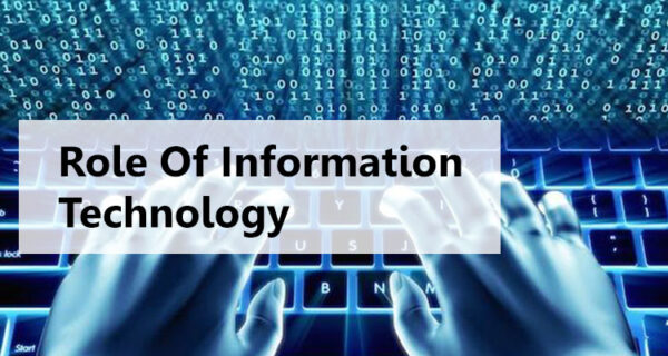 What Is the Role of Information Technology?