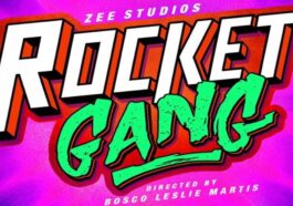 Rocket Gang 2022 Movie Cast, Trailer, Story, Release Date, Poster